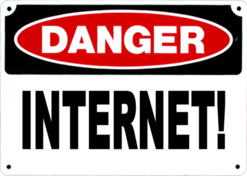 Danger, Internet